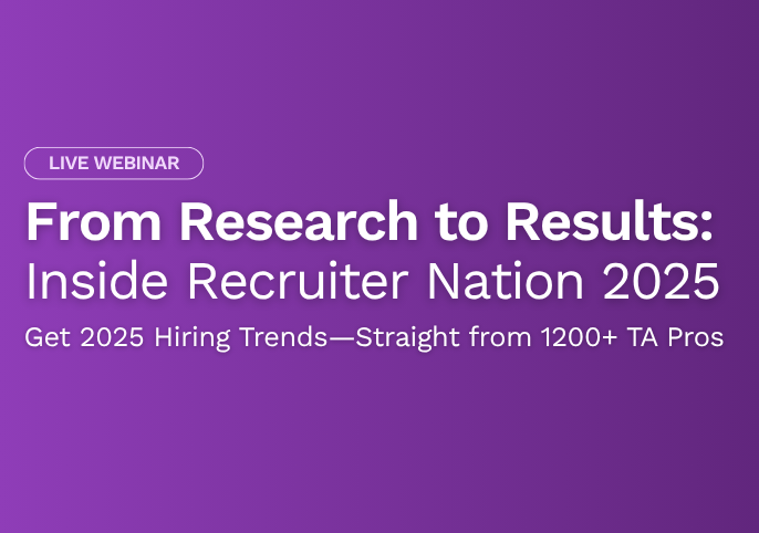 Recruiter Nation Webinar Event Image From Research to Results: Inside Recruiter Nation 2025